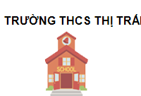 TRUNG TÂM Trường THCS thị trấn Rạng Đông Nam Định